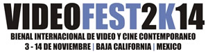 VideoFest 2K 14 Bienal Internacional de Video y Cine Contemporáneo