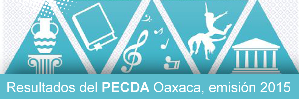 Resultados del PECDA Oaxaca emisión 2015