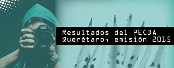 Resultados PECDA Querétaro 2015