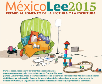 México Lee 2015 - Premio al fomento de la lectura y la escritura.