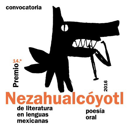 14 Premio Nezahualcóyotl de Literatura en Lenguas Mexicanas. Categoría Poesía Oral