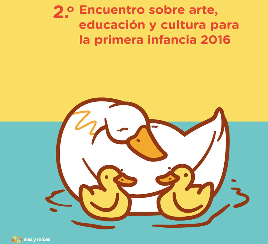 Imagen de 2º Encuentro sobre arte, educación y cultura para la primera infancia 2016