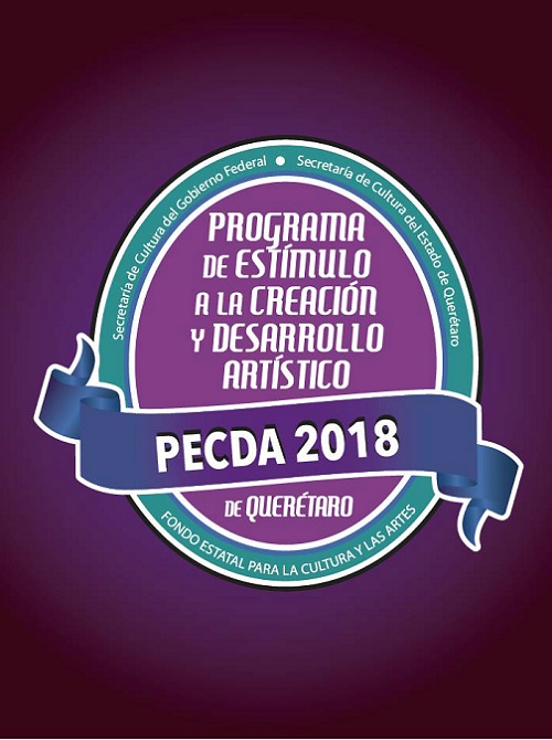 Convocatoria del Programa de Estímulo a la Creación y al Desarrollo Artístico del Estado de Querétaro, 2018