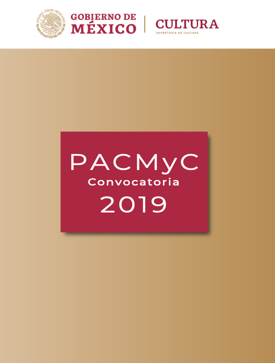 Apoyo a las Culturas Municipales y Comunitarias PACMYC 2019