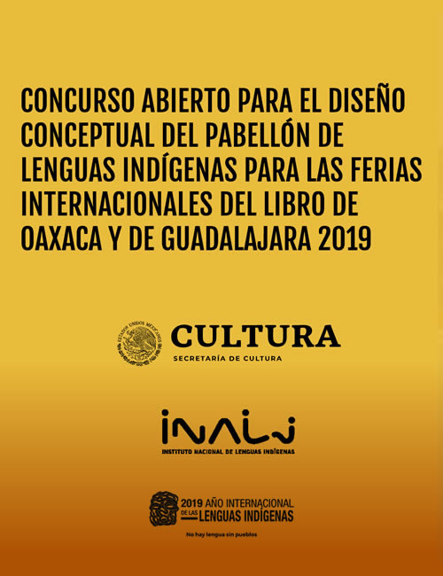 Resultados de la convocatoria para el diseño conceptual del pabellón de lenguas indígenas para las ferias internacionales del libro de Oaxaca y de Guadalajara 2019