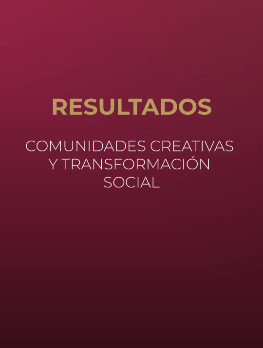 Comunidades creativas y transformación social