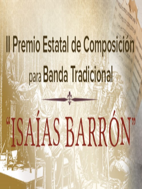 Premio Estatal de Composición para Banda “Isaías Barrón”