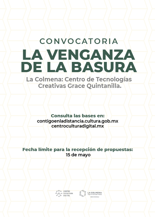 La venganza de la basura. 
La Colmena: Centro de Tecnologías Creativas Grace Quintanilla.