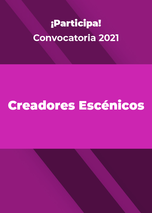 Creadores Escénicos 2021