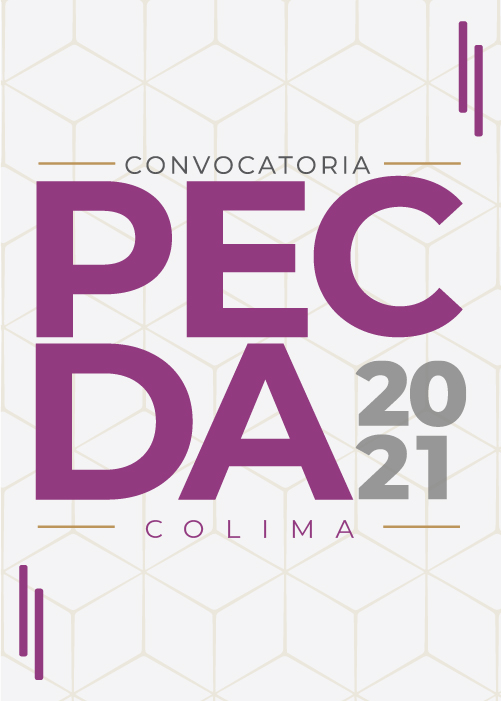 Programa de Estímulos a la Creación y Desarrollo Artístico (PECDA) Colima 2021.