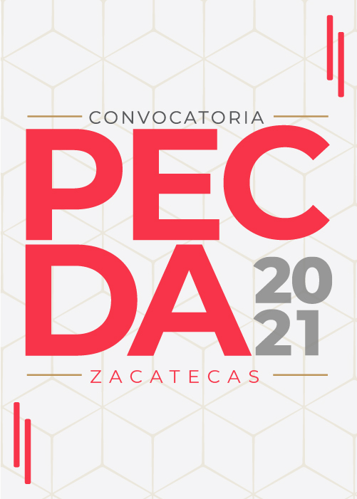 Programa de Estímulos a la Creación y Desarrollo Artístico (PECDA) Zacatecas 2021