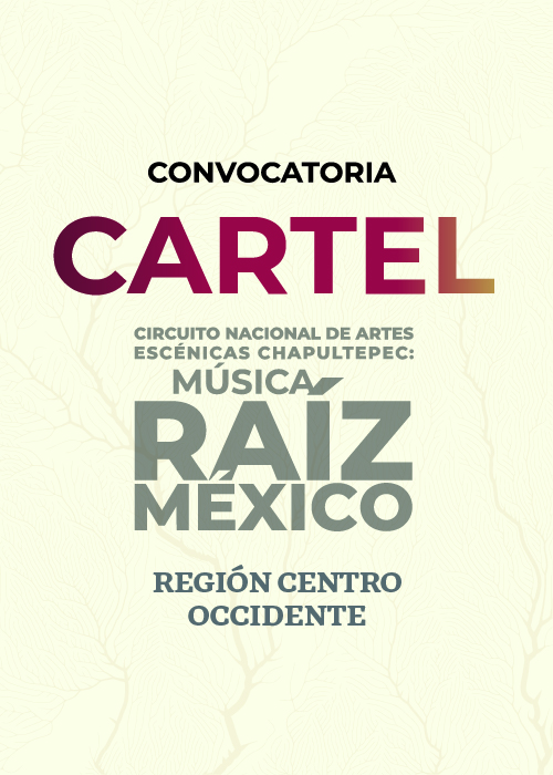 Cartel. Música Raíz México. Región Centro Occidente