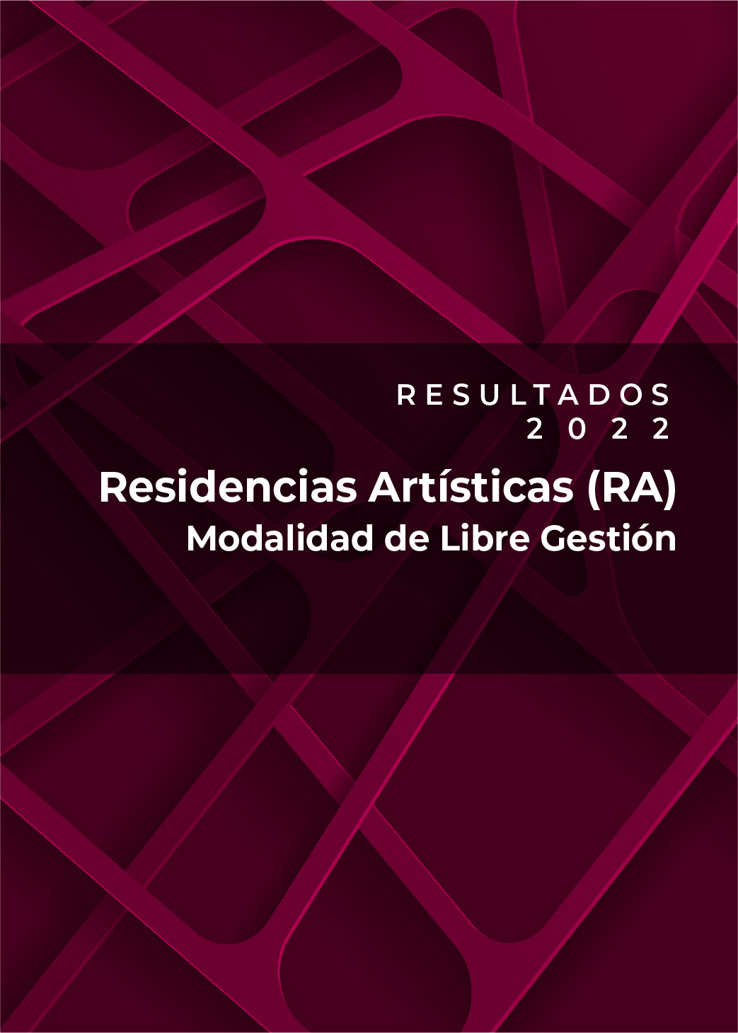 Residencias Artísticas 2022 (Modalidad Libre Gestión)