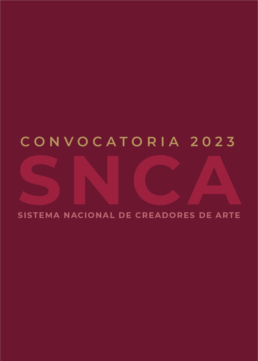 Sistema Nacional de Creadores de Arte (SNCA) 2023