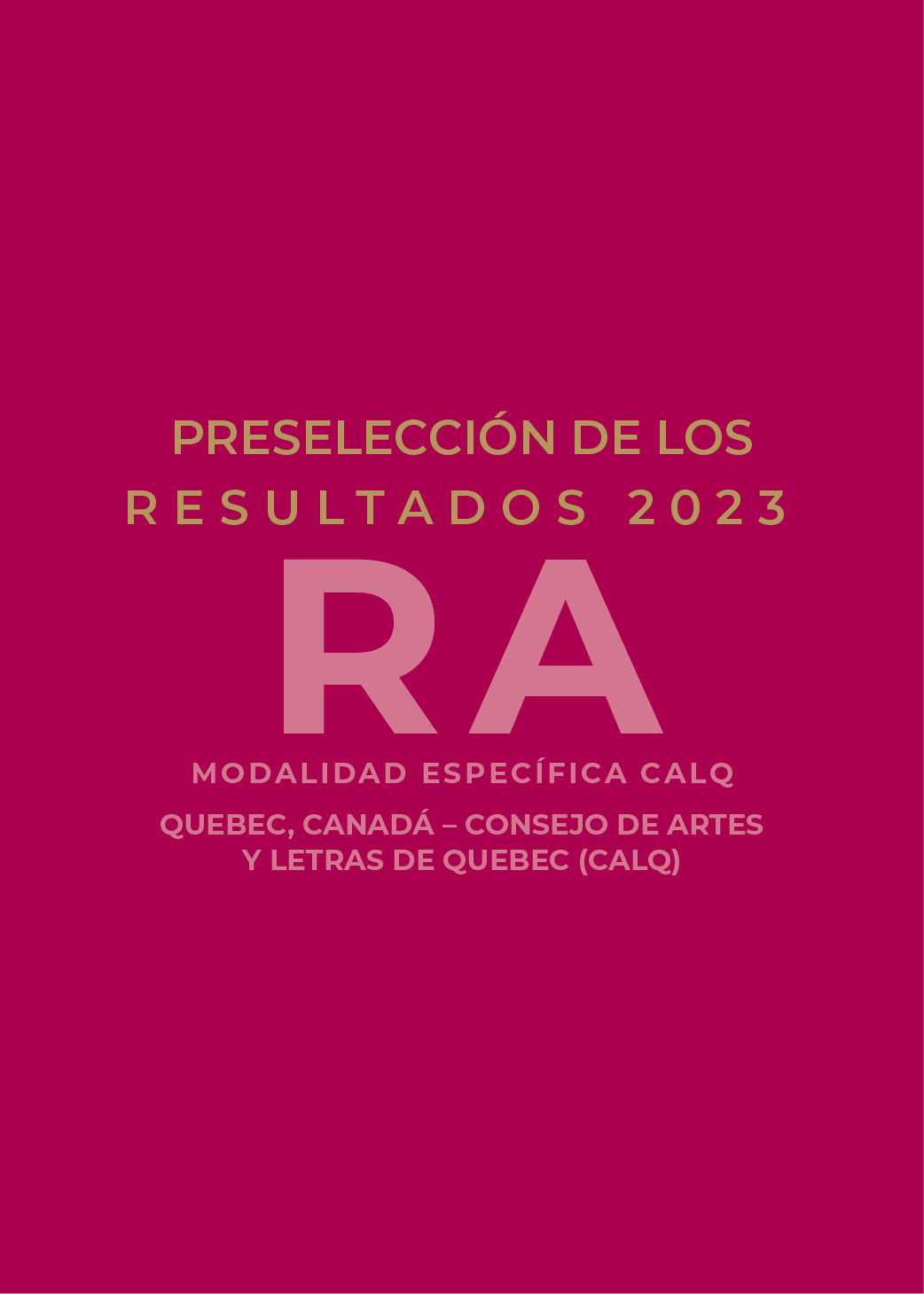 Preselección residencias Artísticas 2023 (Modalidad Específica, CALQ)