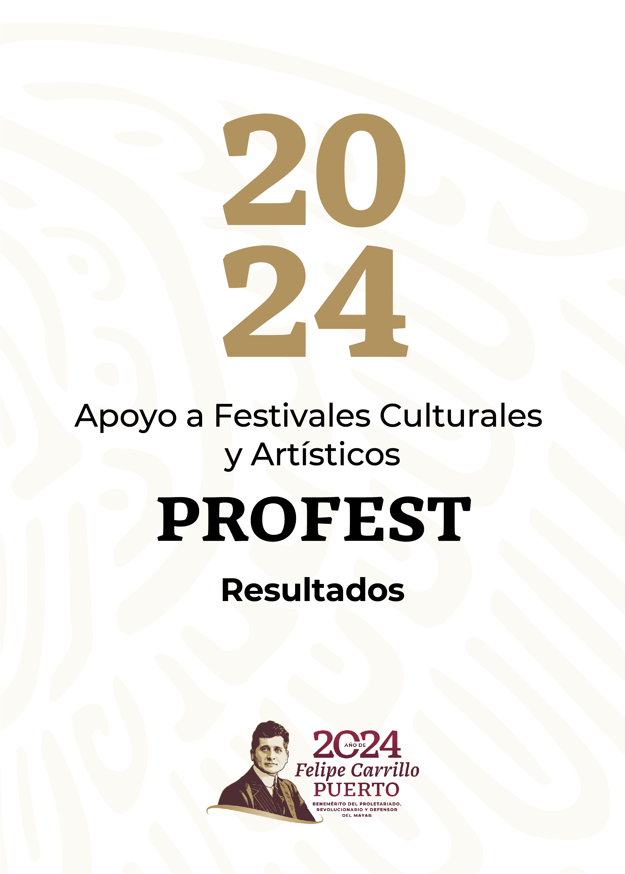 Resultados Apoyo a Festivales Culturales y Artísticos PROFEST 2024