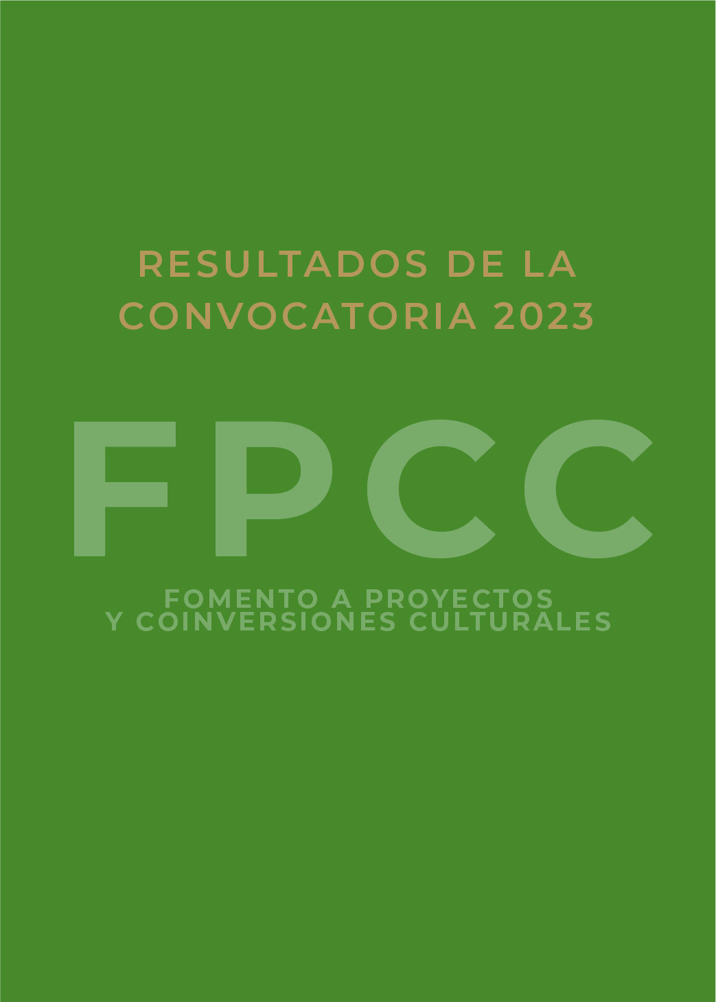 Resultados Fomento a Proyectos y Coinversiones Culturales (FPCC) 2023