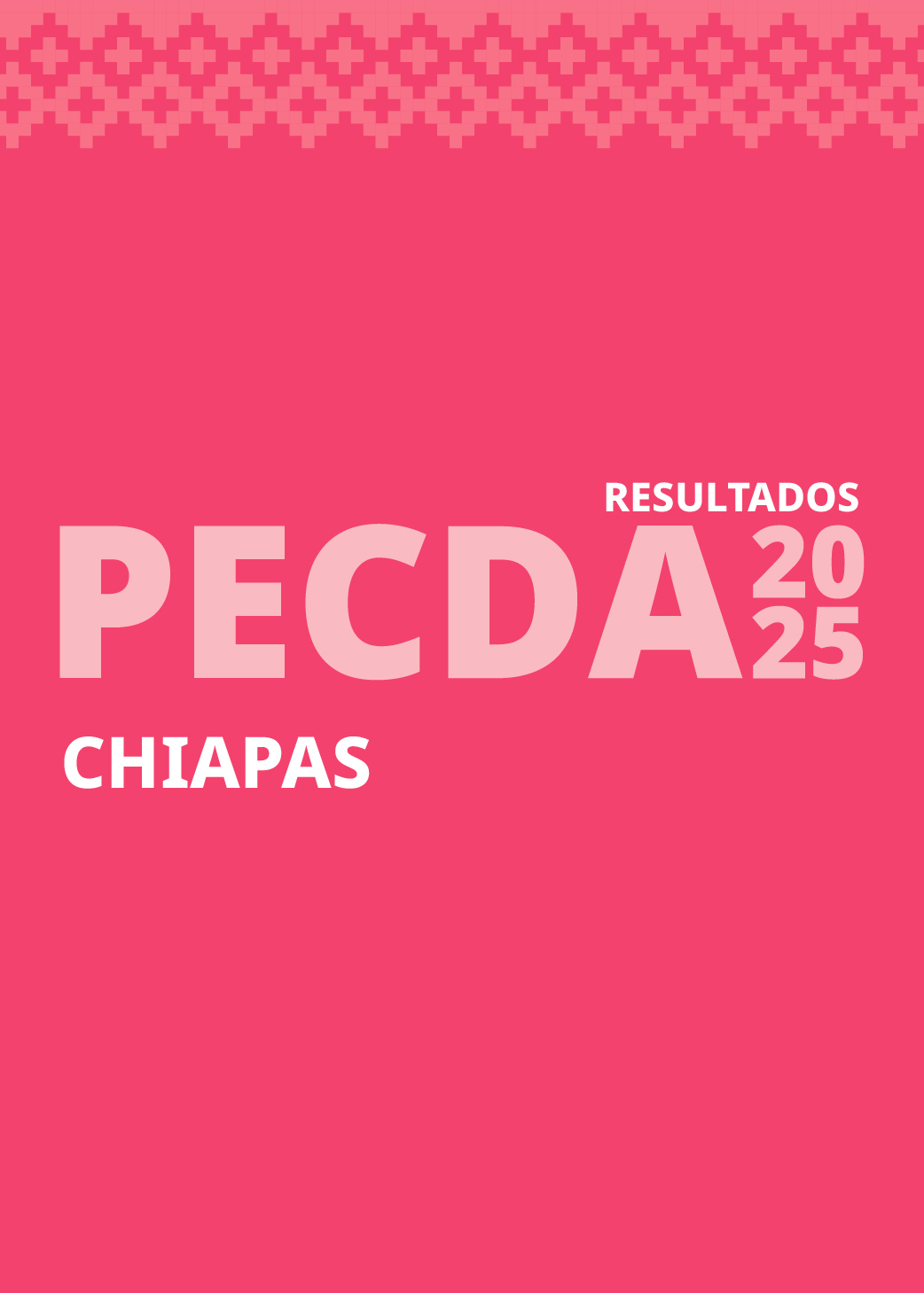 Resultados Programa de Estímulo a la Creación y Desarrollo Artístico (PECDA) Chiapas, 2025