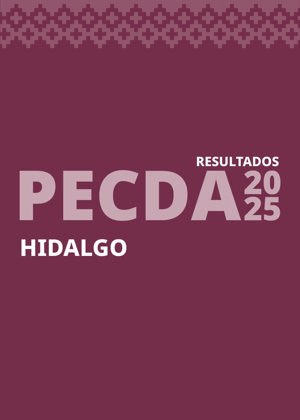 Resultados Programa de Estímulo a la Creación y Desarrollo Artístico (PECDA) Hidalgo, 2025 