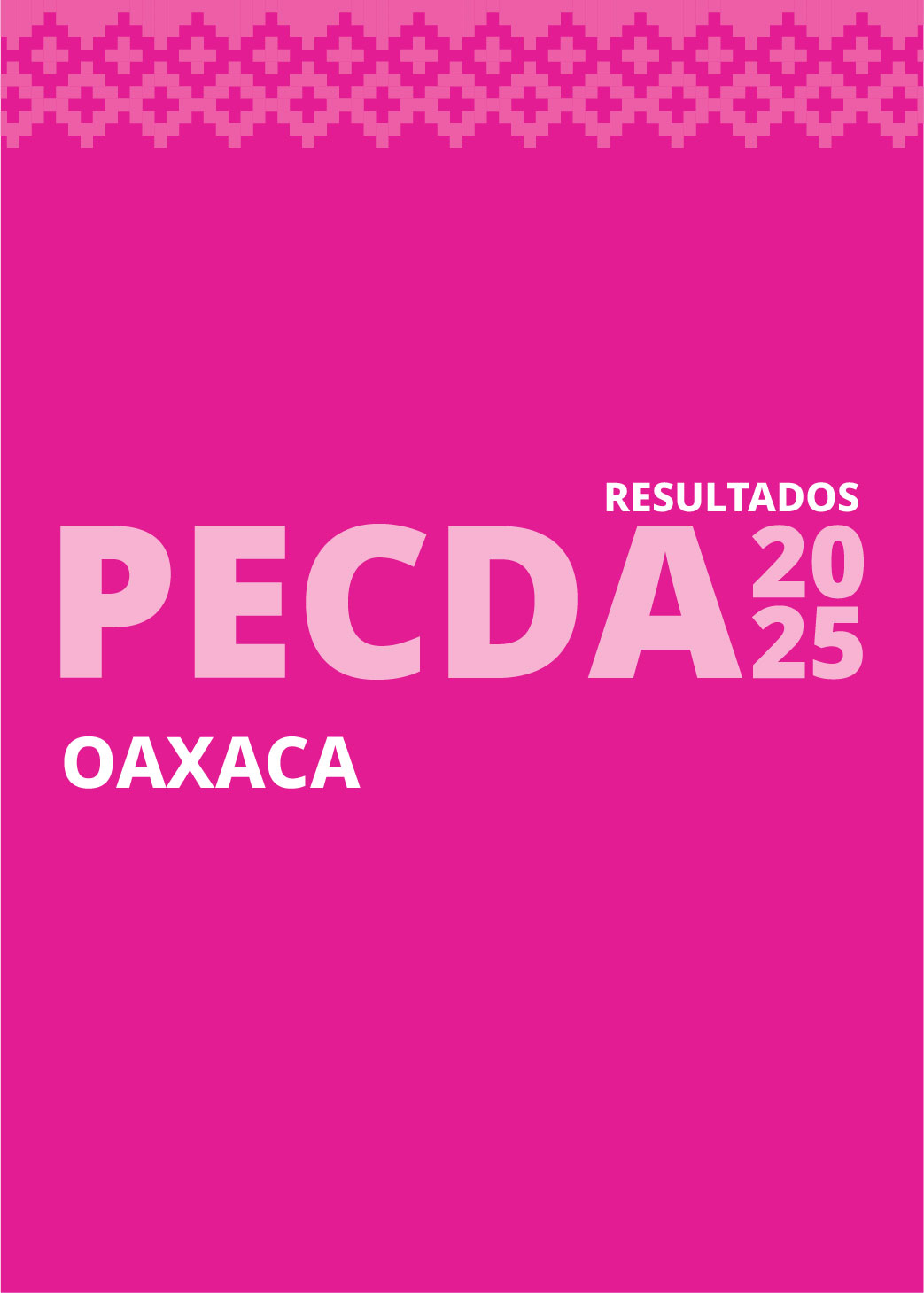Resultados Programa de Estímulo a la Creación y Desarrollo Artístico (PECDA) Oaxaca, 2025