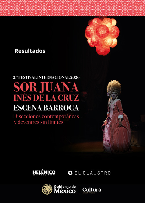 Imagen de Resultados de la convocatoria Segundo Festival Internacional Sor Juana Inés de la Cruz Escena Barroca 2026
